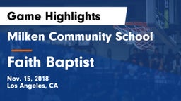 Milken Community School vs Faith Baptist Game Highlights - Nov. 15, 2018