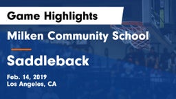 Milken Community School vs Saddleback  Game Highlights - Feb. 14, 2019