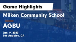 Milken Community School vs AGBU Game Highlights - Jan. 9, 2020