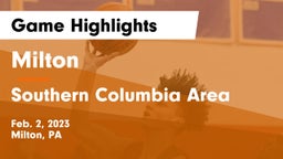 Milton  vs Southern Columbia Area  Game Highlights - Feb. 2, 2023