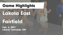 Lakota East  vs Fairfield  Game Highlights - Feb. 6, 2021