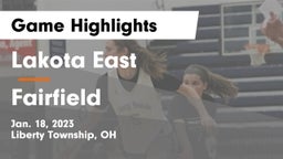 Lakota East  vs Fairfield  Game Highlights - Jan. 18, 2023