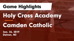 Holy Cross Academy vs Camden Catholic Game Highlights - Jan. 26, 2019