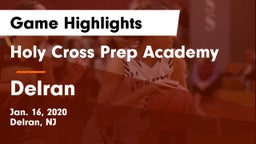 Holy Cross Prep Academy vs Delran  Game Highlights - Jan. 16, 2020