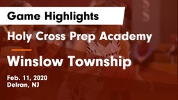 Holy Cross Prep Academy vs Winslow Township  Game Highlights - Feb. 11, 2020