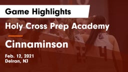 Holy Cross Prep Academy vs Cinnaminson  Game Highlights - Feb. 12, 2021