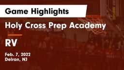Holy Cross Prep Academy vs RV Game Highlights - Feb. 7, 2022