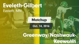 Matchup: Eveleth-Gilbert vs. Greenway/Nashwauk-Keewatin  2016