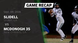 Recap: Slidell  vs. McDonogh 35  2016