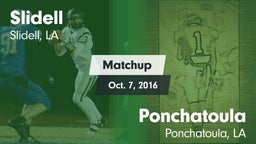 Matchup: Slidell vs. Ponchatoula  2016