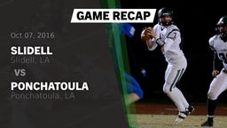 Recap: Slidell  vs. Ponchatoula  2016