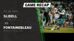 Recap: Slidell  vs. Fontainebleau  2016