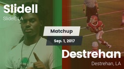 Matchup: Slidell vs. Destrehan  2017