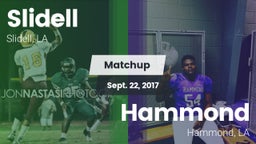 Matchup: Slidell vs. Hammond  2017
