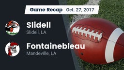 Recap: Slidell  vs. Fontainebleau  2017