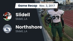 Recap: Slidell  vs. Northshore  2017