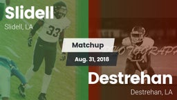 Matchup: Slidell vs. Destrehan  2018