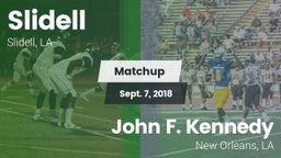 Matchup: Slidell vs. John F. Kennedy  2018