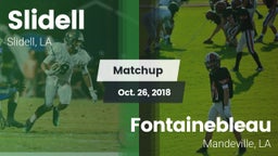 Matchup: Slidell vs. Fontainebleau  2018