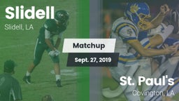 Matchup: Slidell vs. St. Paul's  2019