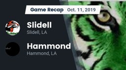 Recap: Slidell  vs. Hammond  2019