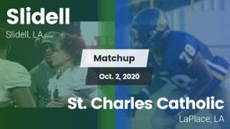 Matchup: Slidell vs. St. Charles Catholic  2020
