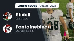 Recap: Slidell  vs. Fontainebleau  2021