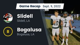 Recap: Slidell  vs. Bogalusa  2022