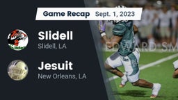 Recap: Slidell  vs. Jesuit  2023