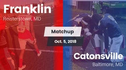 Matchup: Franklin vs. Catonsville  2018