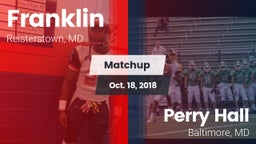 Matchup: Franklin vs. Perry Hall  2018