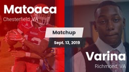 Matchup: Matoaca vs. Varina  2019