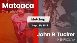 Matchup: Matoaca vs. John R Tucker  2019