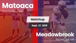 Matchup: Matoaca vs. Meadowbrook  2019
