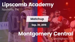 Matchup: Lipscomb vs. Montgomery Central  2016