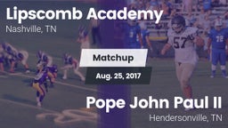 Matchup: Lipscomb vs. Pope John Paul II  2017