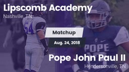 Matchup: Lipscomb vs. Pope John Paul II  2018
