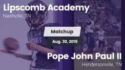 Matchup: Lipscomb vs. Pope John Paul II  2019