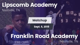 Matchup: Lipscomb vs. Franklin Road Academy 2019