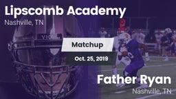 Matchup: Lipscomb vs. Father Ryan  2019