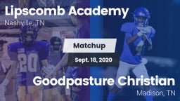 Matchup: Lipscomb vs. Goodpasture Christian  2020