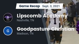 Recap: Lipscomb Academy vs. Goodpasture Christian  2021