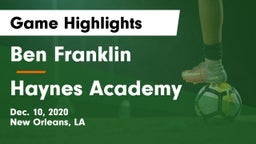 Ben Franklin  vs Haynes Academy Game Highlights - Dec. 10, 2020