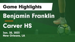 Benjamin Franklin  vs Carver HS Game Highlights - Jan. 30, 2023