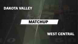 Matchup: Dakota Valley vs. West Central 2016