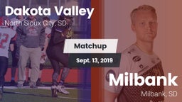Matchup: Dakota Valley vs. Milbank  2019