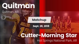 Matchup: Quitman vs. Cutter-Morning Star  2018