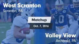 Matchup: West Scranton vs. Valley View  2016