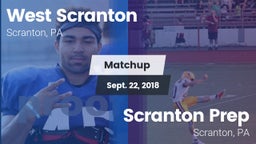 Matchup: West Scranton vs. Scranton Prep  2018