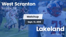 Matchup: West Scranton vs. Lakeland  2019
